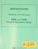 Fosdick-Fosdick 4BM and 5BM, Radial Drills, Instructions for Installation Manual 1957-4BM-5BM-01